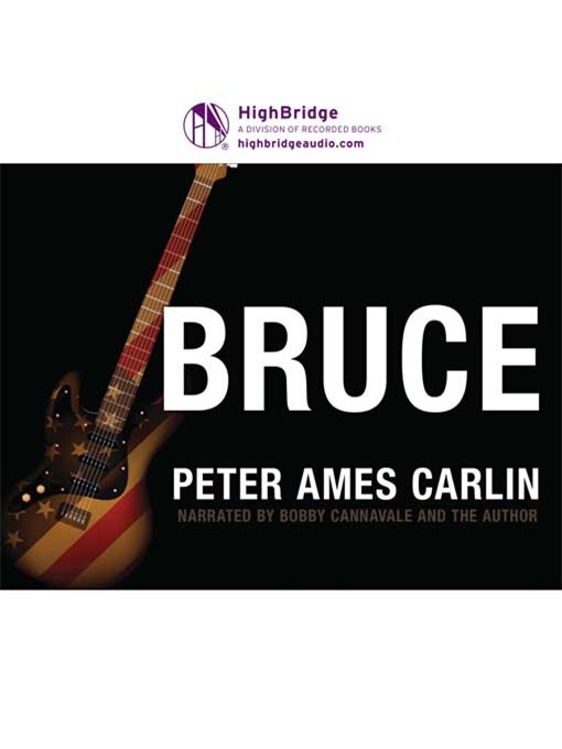 Title details for Bruce by Peter Ames Carlin - Available